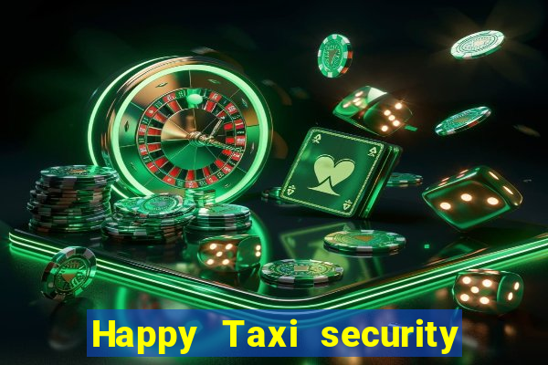 Happy Taxi security password road road 96
